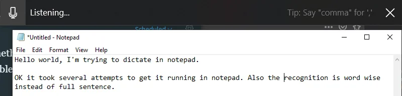 After several attempts dictation worked in Notepad
