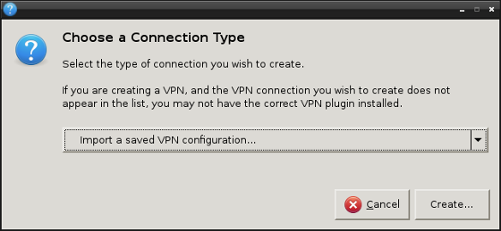 Choose connection type to import VPN configuration
